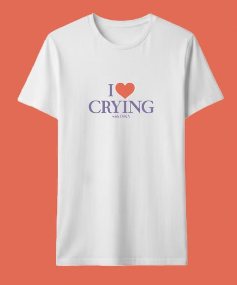 OSKA T-Shirt "I love crying"
